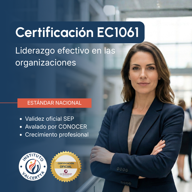 Liderazgo Efectivo en las Organizaciones (alineado al EC1061)